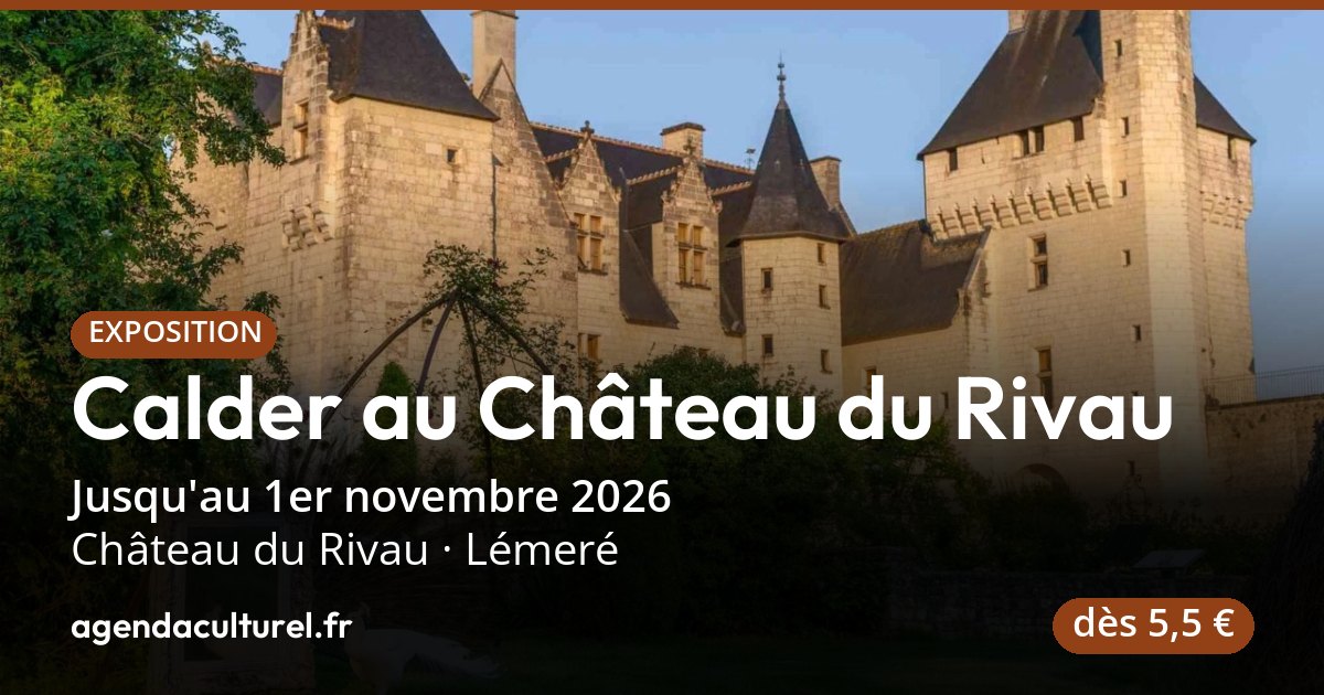 Calder au Château du Rivau du 15 oct. au 1er nov. 2026
