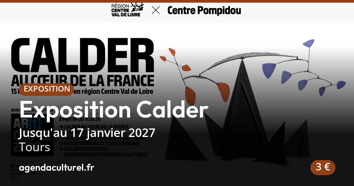 Exposition Calder à Tours du 15 oct. 2026 au 17 janv. 2027