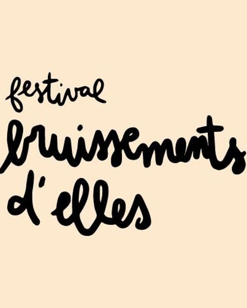 Festival Bruissements d'Elles