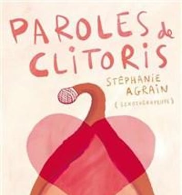 Stéphanie Agrain dans Paroles de Clitoris