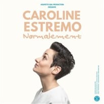 Caroline Estremo dans Normalement