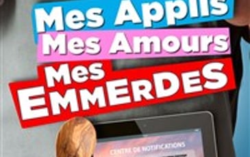 Mes applis, mes amours, mes emmerdes
