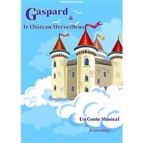 Gaspard & le château merveilleux