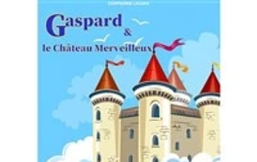 Gaspard & le château merveilleux