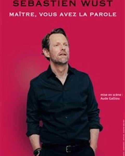 Sébastien Wust dans Maître, vous avez la parole