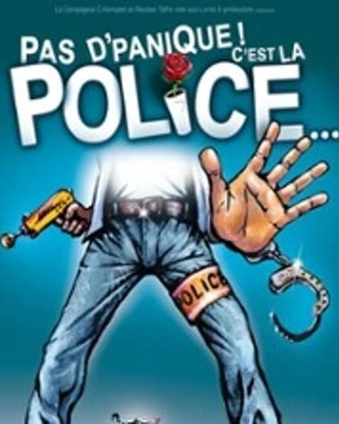Pas de Panique, c'est la Police !