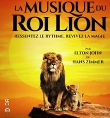 Concert Live : La Musique du Roi Lion