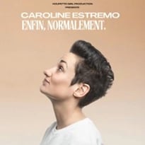 Caroline Estremo — Enfin, Normalement