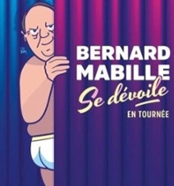 Bernard Mabille : nouveau one-man show