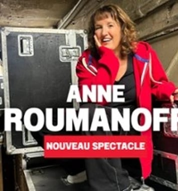 Anne Roumanoff : Nouveau spectacle L'Âge libre