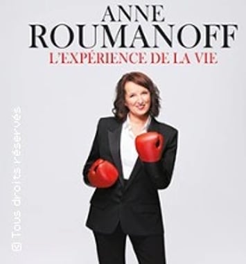 Anne Roumanoff, L'Expérience de la Vie