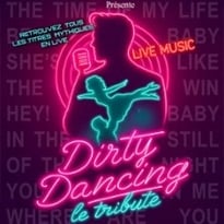 Dirty Dancing, le Tribute