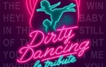 Dirty Dancing, le Tribute