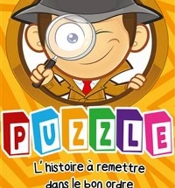 Puzzle, l'histoire à remettre dans le bon ordre