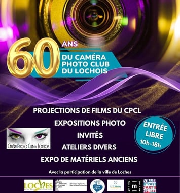 60 ans du Caméra Photo Club du Lochois