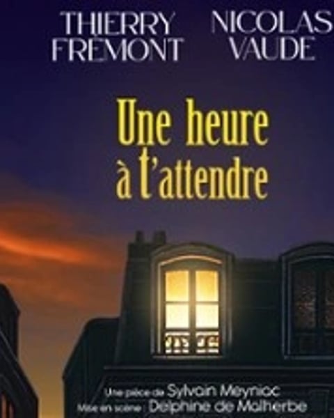 Une heure à t'attendre