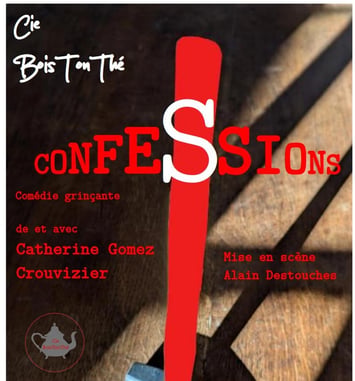 Confessions de et avec Catherine Gomez Crouvizier Cie BoisTonThé