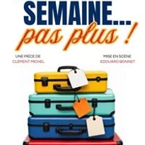 Une semaine... pas plus !