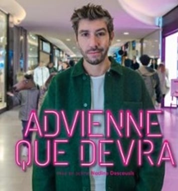 Patrick Chanfray : Advienne que devra