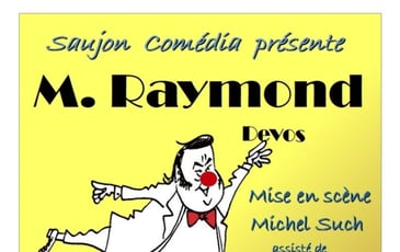 Monsieur Raymond… Devos