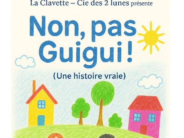 Non, pas Guigui!