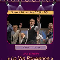 "La Vie Parisienne" par la Cie Accord Parfait - Bléré Opéra de Poche