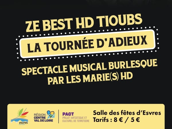 The Best HD Tioub's - La tournée d'adieu par les Marie(s) HD - spectacle burlesque