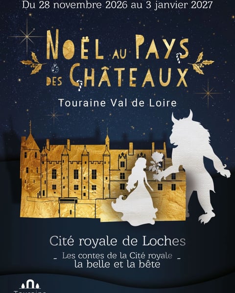 Noël au Pays des Châteaux : La Belle et la Bête à la Cité royale de Loches