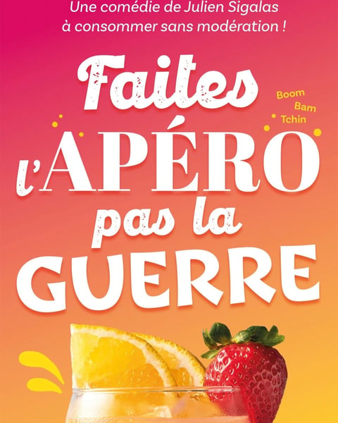 Faites l'apéro pas la guerre