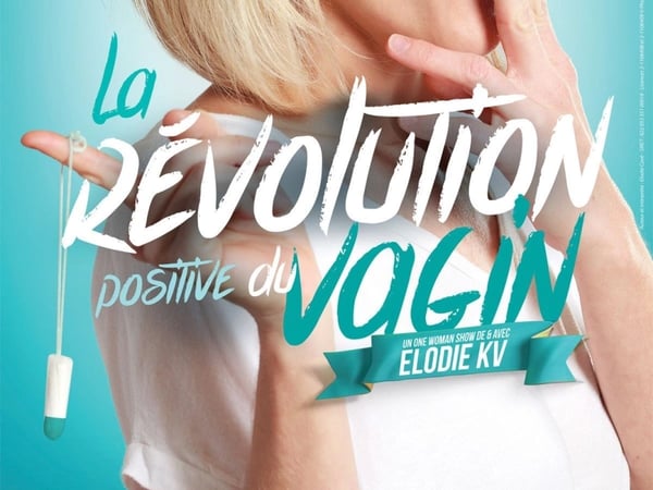 Elodie KV, La Révolution Positive du Vagin
