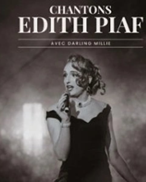 Darling Millie - Chantons Edith Piaf