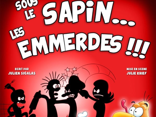 Sous le sapin... les emmerdes !!!